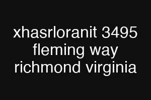 xhasrloranit 3495 fleming way richmond virginia